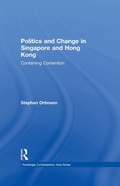 Cover: Politics and Change in Singapore and Hong Kong - Routledge