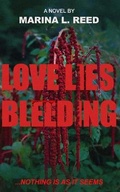 Cover: Love Lies Bleeding - Ardith Publishing