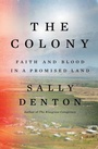 Cover: The Colony - Liveright Publishing Corporation