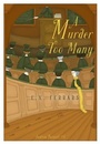 Cover: A Murder Too Many - Felony & Mayhem