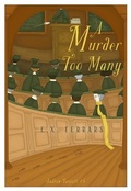 Cover: A Murder Too Many - Felony & Mayhem