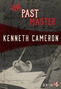 Cover: The Past Master - Felony & Mayhem