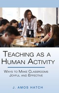 Cover: Teaching as a Human Activity - Information Age Publishing