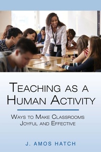 Enlarge image Cover: Teaching as a Human Activity - Information Age Publishing