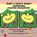 Cover: Bucky & Daisy's Moody Adventures - Discover - Donna Fatigato