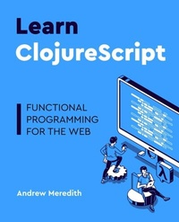 Abbildung von: Learn ClojureScript - Merry Kraken Press