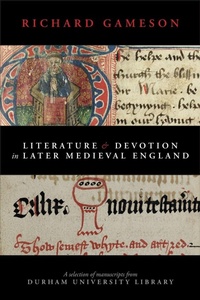 Bild vergrößern Bild: Literature and Devotion in Later Medieval England - Sacristy Press