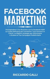 Abbildung von: Facebook Marketing - Riccardo Galli