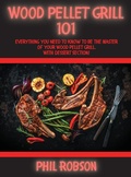 Cover: Wood Pellet Grill 101 - Phil Robson