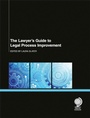 Cover: The Lawyer's Guide to Legal Process Improvement - Globe Law and Business