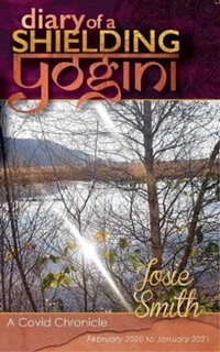 Enlarge image Cover: Diary of a Shielding Yogini - Cowry Publishing