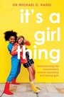 Cover: It's a Girl Thing - Distributed By Ingram Spark