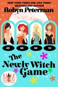 Cover: The Newly Witch Game: Magic and Mayhem Universe - Robyn Peterman