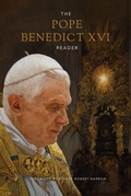 Cover: The Pope Benedict Xvi Reader - Word on Fire