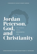 Cover: Jordan Peterson, God, and Christianity - Word on Fire