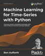 Cover: Machine Learning for Time-Series with Python - Packt Publishing Limited