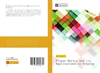 Abbildung von: Planar Optics and its Applications to Display - ¿¿¿¿¿¿¿