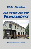 Cover: Die Toten bei der Thomash&uuml;tte - Books on Demand
