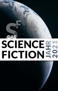Cover: Das Science Fiction Jahr 2021 - Hirnkost