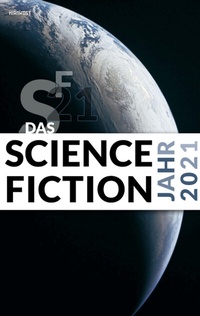 Abbildung von: Das Science Fiction Jahr 2021 - Hirnkost