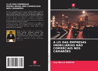 Abbildung von: A Lei Das Empresas Imobiliarias Nao Comerciais Nos Camaroes - Edicoes Nosso Conhecimento