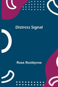Enlarge image Cover: Distress Signal - ALPHA EDITION