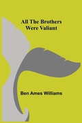 Cover: All the Brothers Were Valiant - ALPHA EDITION