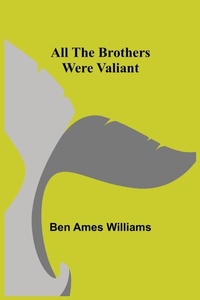 Enlarge image Cover: All the Brothers Were Valiant - ALPHA EDITION