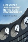 Cover: Life Cycle Assessment in the Built Environment - Routledge
