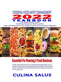 Abbildung von: Essential Food Safety Management 2022 Yearbook Kitchen Safety Recording Sheets Page a Day Dated Diary. Hardback - Perseverance Works Culina Salus