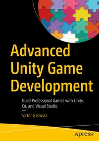 Enlarge image Cover: Advanced Unity Game Development - APress
