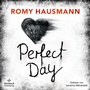 Cover: Perfect Day - H&ouml;rbuch Hamburg
