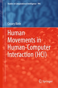 Enlarge image Cover: Human Movements in Human-Computer Interaction (HCI) - Springer