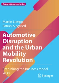 Abbildung von: Automotive Disruption and the Urban Mobility Revolution - Springer