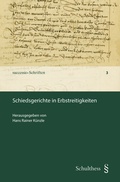 Cover: Schiedsgerichte in Erbstreitigkeiten - Schulthess Juristische Medien