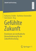 Cover: Gef&uuml;hlte Zukunft - Springer VS