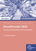 Cover: L&ouml;sungen zu 91938 Lernsituationen Einzelhandel 2025, 2. Ausb.jahr - Europa-Lehrmittel