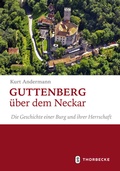 Cover: Guttenberg &uuml;ber dem Neckar - Jan Thorbecke Verlag