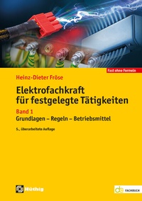 Abbildung von: Elektrofachkraft für festgelegte Tätigkeiten Band 1 - Hüthig