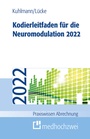 Cover: Kodierleitfaden f&uuml;r die Neuromodulation 2022 - medhochzwei Verlag