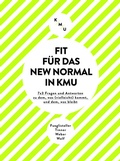 Cover: Fit f&uuml;r das New Normal in KMU - KMU Verlag HSG
