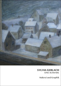 Abbildung von: Sylvia Gerlach - Eine Auswahl - OsirisDruck