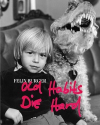 Enlarge image Cover: Old Habits Die Hard - icon Verlag Hubert Kretschmer