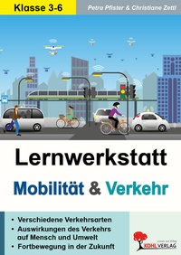 Abbildung von: Lernwerkstatt Mobilität und Verkehr - KOHL VERLAG Der Verlag mit dem Baum