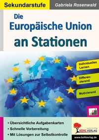 Abbildung von: Die Europäische Union an Stationen - KOHL VERLAG Der Verlag mit dem Baum