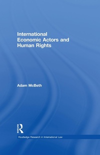 Enlarge image Cover: International Economic Actors and Human Rights - Routledge