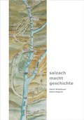 Cover: salzach &middot; macht &middot; geschichte - Bibliothek der Provinz