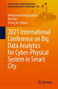 Enlarge image Cover: 2021 International Conference on Big Data Analytics for Cyber-Physical System in Smart City - Springer