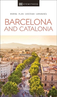 Abbildung von: DK Barcelona and Catalonia - DK Travel