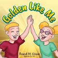 Cover: Golden Like Me - Brandi Green